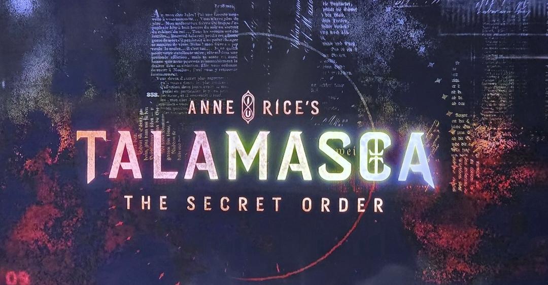 Anne Rice's
TALAMASCA
The Secret Order
Background is old manuscripts lettering glowing against a black and red background.
